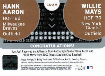 2003 Topps Stadium Club Co-Signers Hank Aaron Willie Mays Back