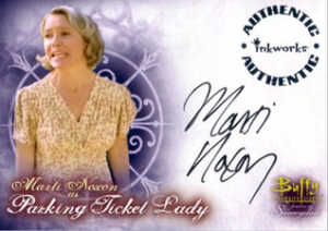 BTVS WOS Autographs A14 Marti Nixon as Parking Ticket Lady