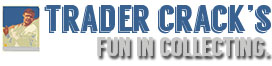 Trader Crack\'s - Fun in collecting.