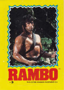 Details about   TOPPS RAMBO FIRST BLOOD PART Two 1985 # 54 TO THE DEATH! 