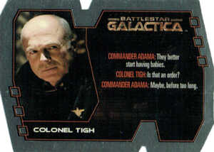 2005 Battlestar Galactica Premiere Edition Quotable