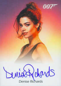2007 Complete James Bond Autographs Denise Richards