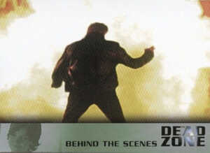 2004 Dead Zone Behind the Scenes