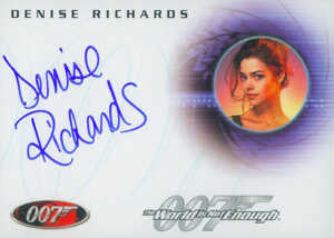 2008 James Bond In Motion Autographs A69 Denise Richards