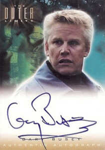 2004 Outer Limits Expansion Autograph A21 Gary Busey