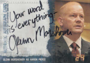 2007 24 Season 4 Expansion Autographs Glenn Morshower