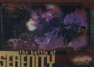 2006 Firefly Battle of Serenity