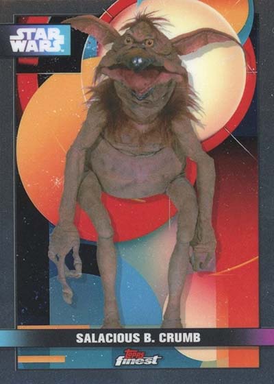 2025 Topps Star Wars Smugglers Outpost Finest Salacious B. Crumb