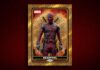 2025 Topps Chrome Deadpool Checklist, Trading Cards Info