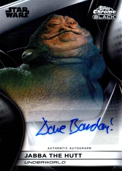 2025 Topps Star Wars Smugglers Outpost Chrome Black Autographs David Barclay as Jabba the Hutt