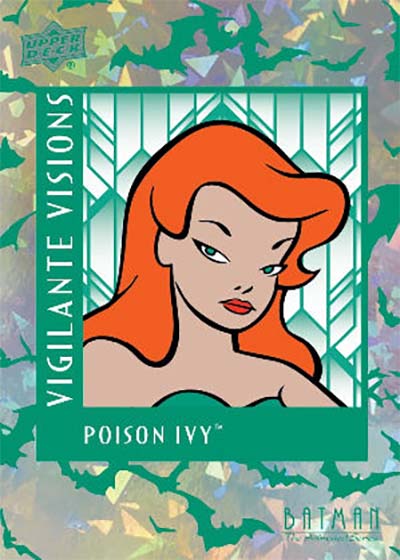 2026 Upper Deck Batman: The Animated Series Vigilante Visions Poison Ivy